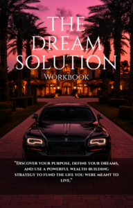 THE DREAM SOLUTION